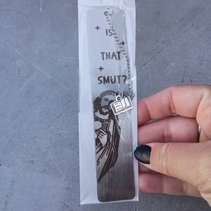 2/$10 NWT Stainless Steel Metal Is That Smut Bookmark